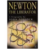 Newton: The Liberator