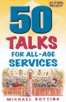 50 Talks for All-age Services