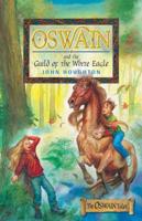 Oswain and the Guild of the White Eagle