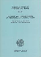 Glosses and Commentaries on Aristotelian Logical Texts