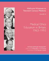 Medical Ethics Education in Britain, 1963-1993