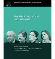 The Medicalization of Cannabis