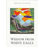 Wisdom from White Eagle