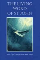The Living Word of St. John