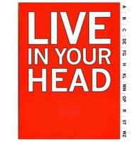 Live in Your Head