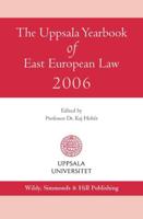 The Uppsala Yearbook of East European Law 2006