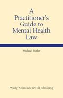 A Practitioner's Guide to Mental Health Law