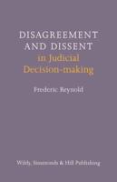 Disagreement and Dissent in Judicial Decision-Making