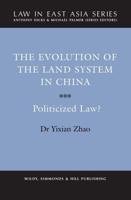 The Evolution of the Land System in China