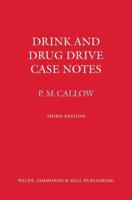 Drink and Drug Drive Case Notes