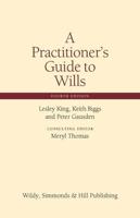 A Practitioner's Guide to Wills
