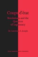 Coups D'état, Revolutions and the Question of Legitimacy