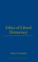 Ethics of Liberal Democracy