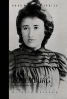 Rosa Luxemburg: A Life for the International