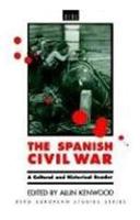 The Spanish Civil War: A Cultural and Historical Reader