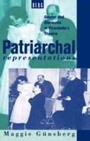 Patriarchal Representations: Gender and Discourse in Pirandello's Theatre