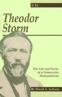 Theodor Storm: The Writer as Democratic Humanitarian