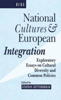 National Cultures and European Integration