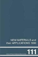 New Materials and Their Applications, 1990