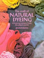 The Craft of Natural Dyeing