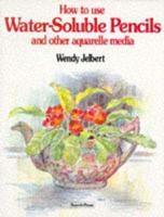 How to Use Water-Soluble Pencils and Other Aquarelle Media