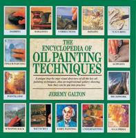 The Encyclopedia of Oil Painting Techniques