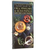 The Mitchell Beazley Pocket Guide to Oils, Vinegars & Seasonings