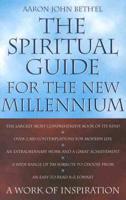The Spiritual Guide for the New Millennium