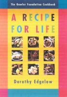 The Gawler Foundation Cookbook: A Recipe for Life