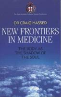 New Frontiers in Medicine