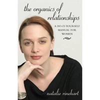 The Organics of Relationships