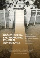 Does the Media Fail Aboriginal Political Aspirations?