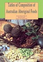 Tables of Composition of Australian Aboriginal Foods