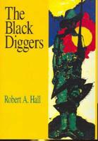 The Black Diggers: Aborignes and Torres Strait Islanders in the Second World War