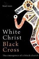 White Christ, Black Cross