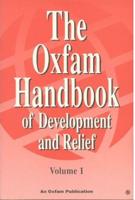 The Oxfam Handbook of Development and Relief. Volume 2