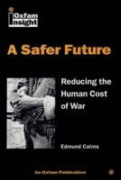 Safer Future: Reducing the Human Cost of War