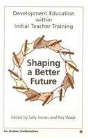 Development Education Within Initial Teacher Training