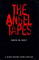 The Angel Tapes