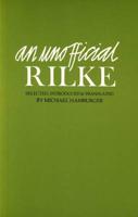 An Unofficial Rilke