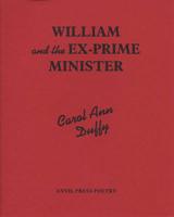 William and the Ex-Prime Minister