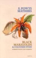 Black Marigolds and Coloured Stars