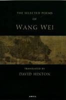 The Selected Poems of Wang Wei