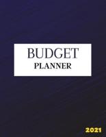 BUDGET PLANNER 2021: Yearly Summary, Monthly And Weekly Budget, Daily Planner And Reminder OF Your Bills: Yearly Summary, Monthly And Weekly Budget, Daily Planner And Reminder OF Your Bills