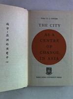 The City as a Centre of Change in Asia