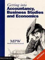 Getting Into Accountancy, Business Studies & Economics