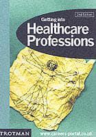 Getting Into Healthcare Professions