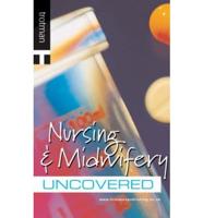 Nursing & Midwifery Uncovered