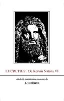 Lucretius: De Rerum Natura VI