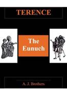 Terence: The Eunuch